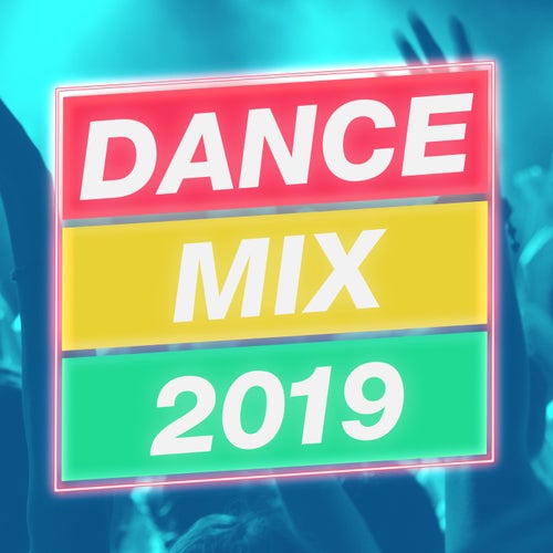 Dance Mix 2019