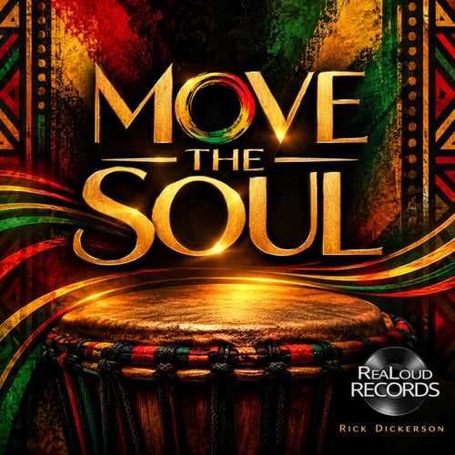 Rick Dickerson — Move The Soul (2026)