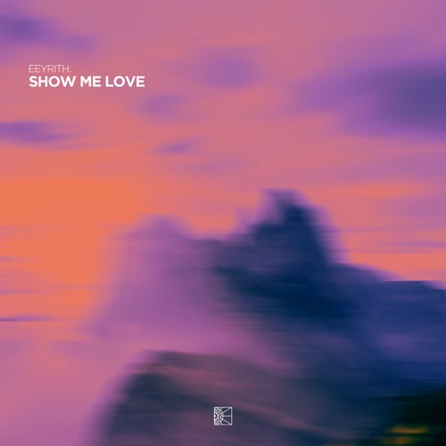 show me love
