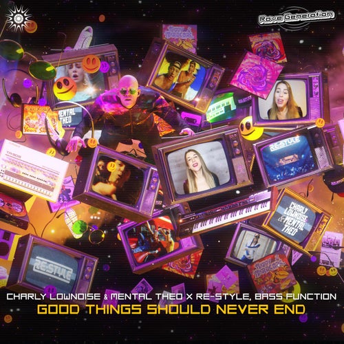 Good Things Should Never End (Extended Mix)