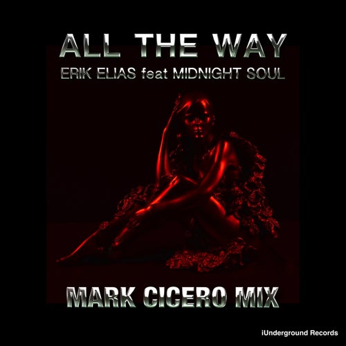 All The Way (Mark Cicero Remix)