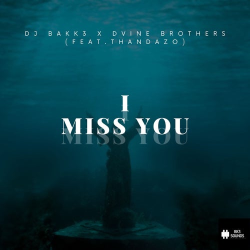 I Miss You