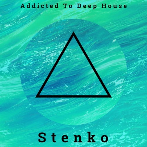 Addicted To Deep House 53