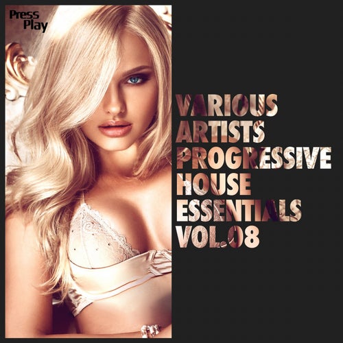Progressive House Essentials Vol. 08