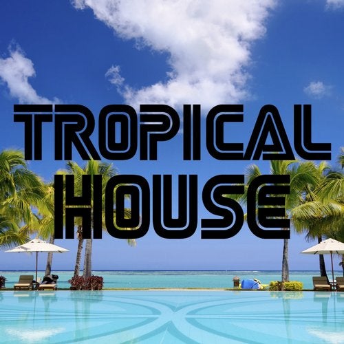 Cover art for Tropical House