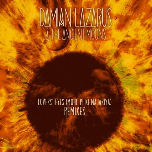 Lovers' Eyes (Mohe Pi Ki Najariya) Remixes