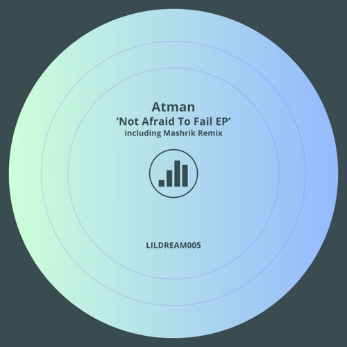  Atman (US) - Not Afraid to Fail (2024) 