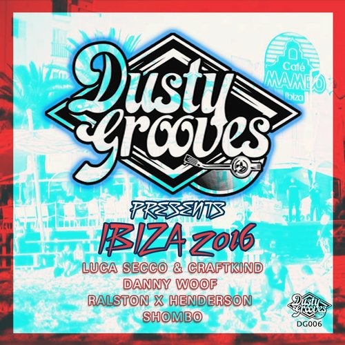 Cover art for Dusty Grooves Presents Ibiza 2016