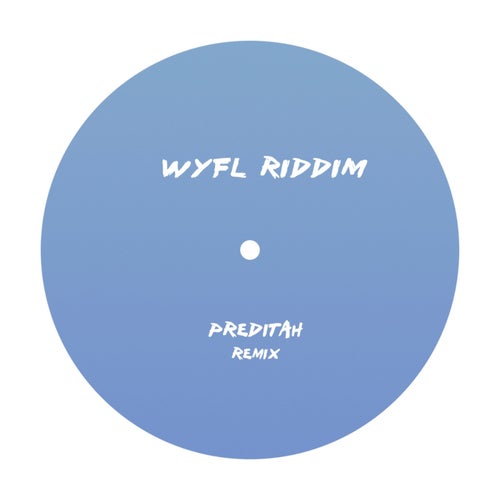Wyfl Riddim (Remix)