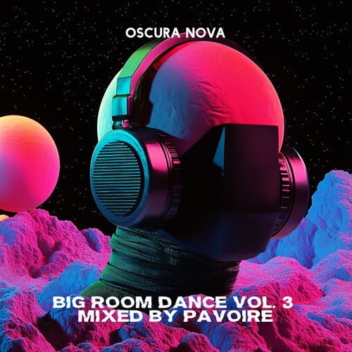 Big Room Dance Vol. 3