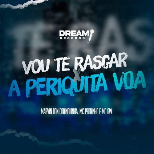 Vou te rasgar VS a periquita voa