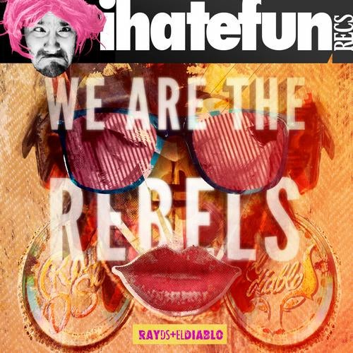 We Are The Rebels