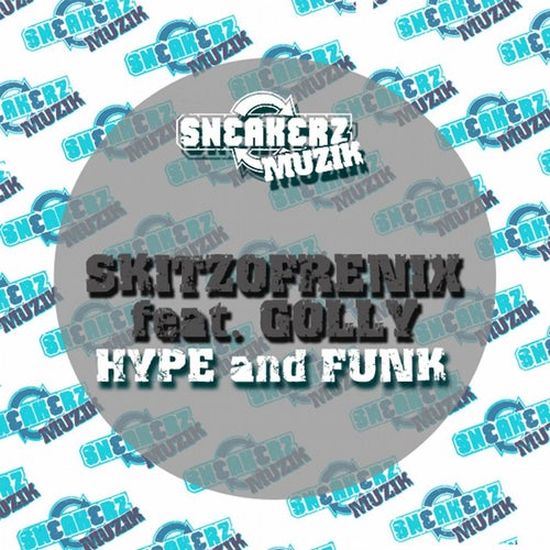 Hype and Funk (feat. Golly) (The Remixes)