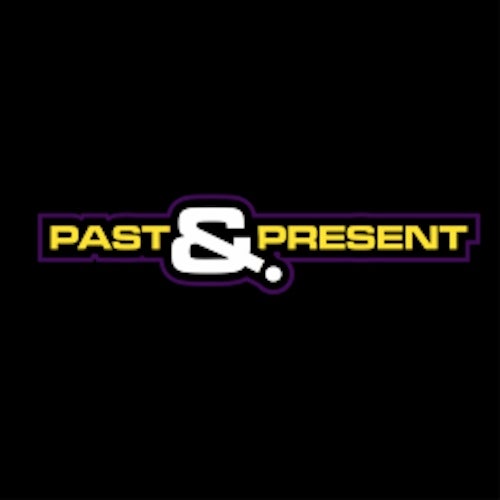 Past & Present