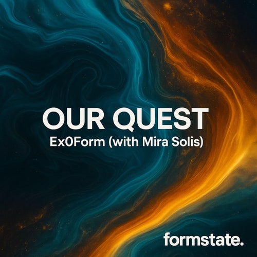 Our Quest (with Mira Solis)