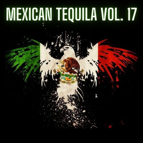 Cover art for Mexican Tequila Vol. 17