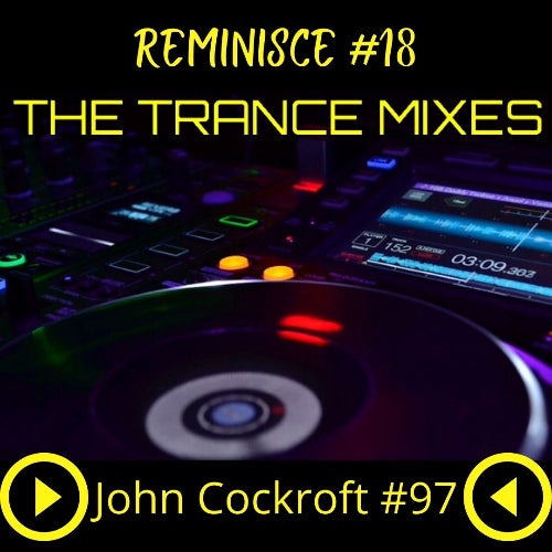 THE TRANCE MIXES #97 JOHN COCKROFT