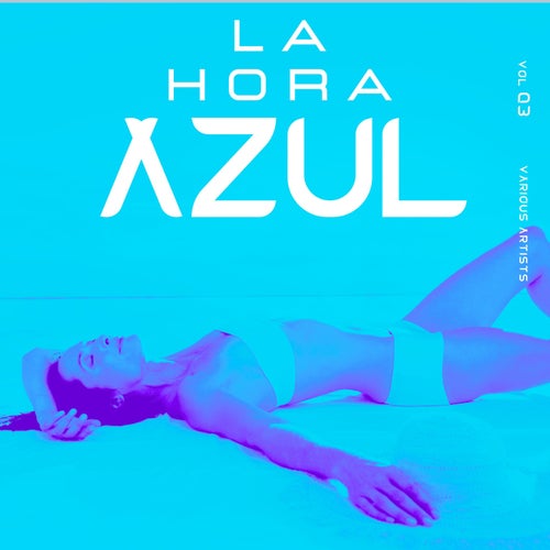La hora azul, Vol. 3