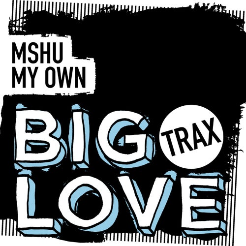 My Own