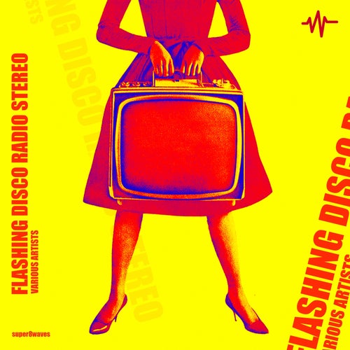 VA - Flashing Disco Radio Stereo [super8waves]