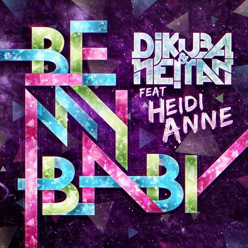 Be My Baby (feat. Heidi Anne)