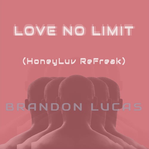 Love No Limit - ReFreak