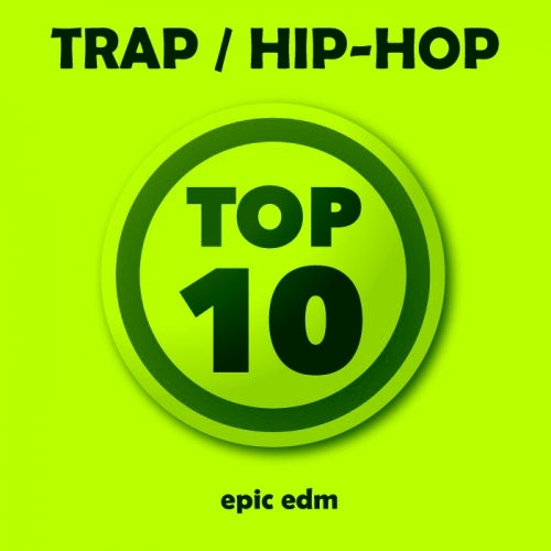 Epic Staff Picks: TRAP / Hip-Hop