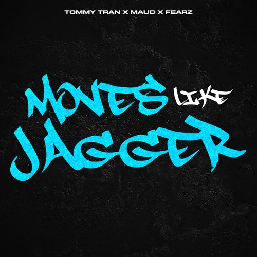 Moves Like Jagger