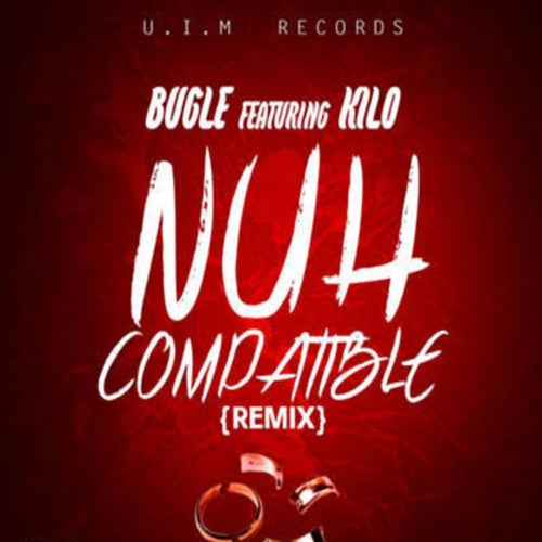 Nuh Compatible (Remix)