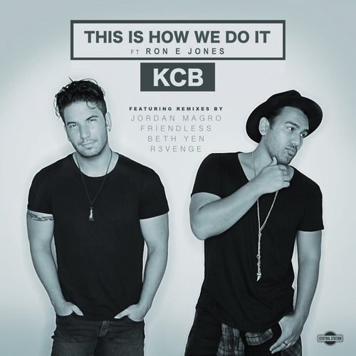 This Is How We Do It (feat. Ron E Jones)