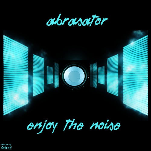 Enjoy The Noise