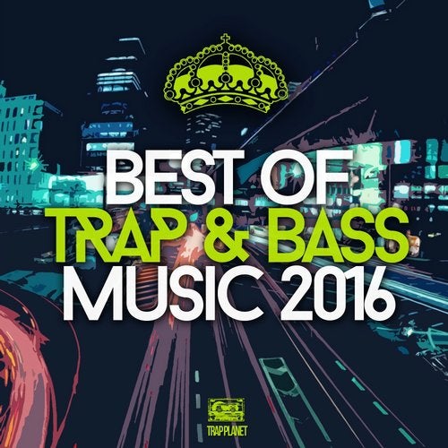 Cover art for Best Of Trap & Bass Music 2016