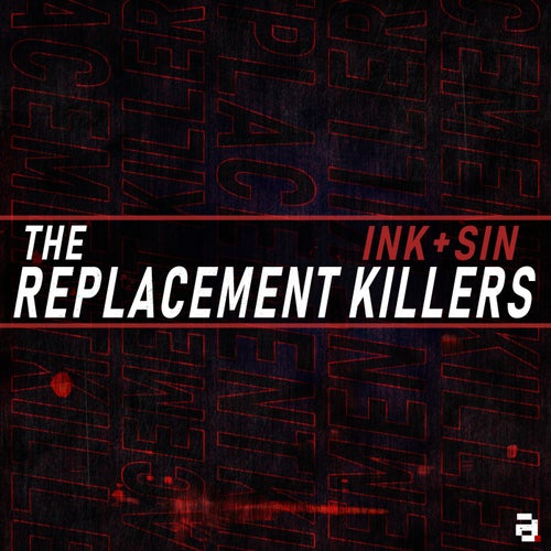 The Replacement Killers