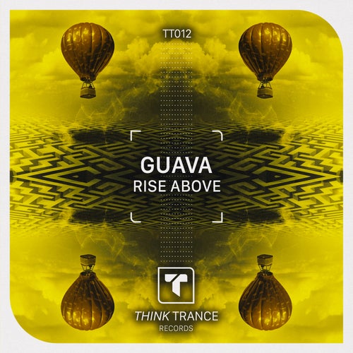 Guava Project - Rise Above (Extended Mix) [THINK TRANCE] | Music ...