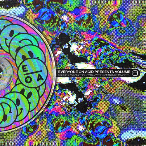 Everyone On Acid: Volume 8
