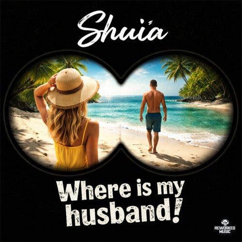 Where Is My Husband!