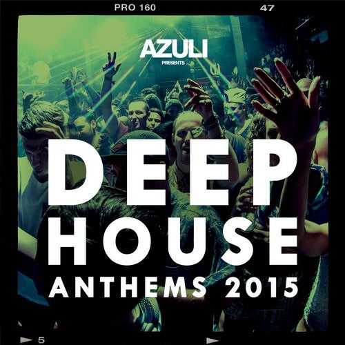 Cover art for Azuli presents Deep House Anthems 2015
