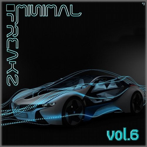 Minimal Freakz, Vol. 6 (Best Minimal Club Tracks)