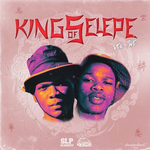 Kings Of Selepe 2