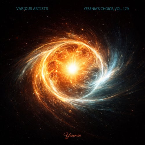 Yesenia's Choice, Vol. 179 [YSNC179] - Yesenia (Deep House,Jackin House,House) Album Cover
