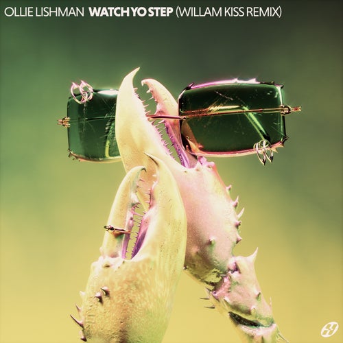 WATCH YO STEP (William Kiss Remix)