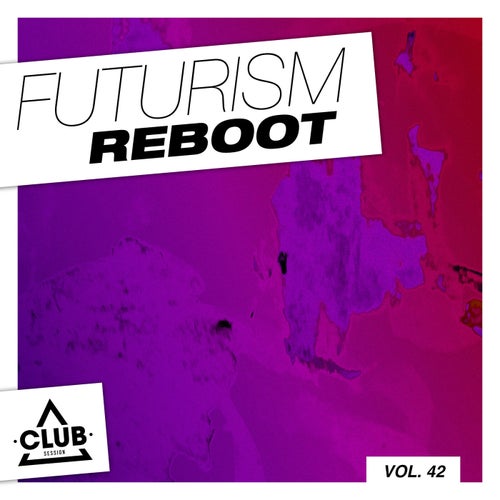 Futurism Reboot Vol. 43