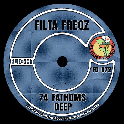 74 Fathoms Deep