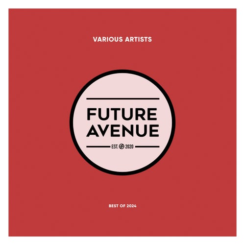 Best of 2024 Future Avenue [FALP052]