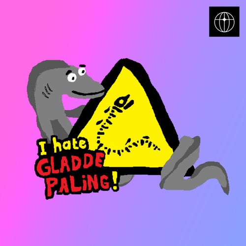 i hate gladde paling
