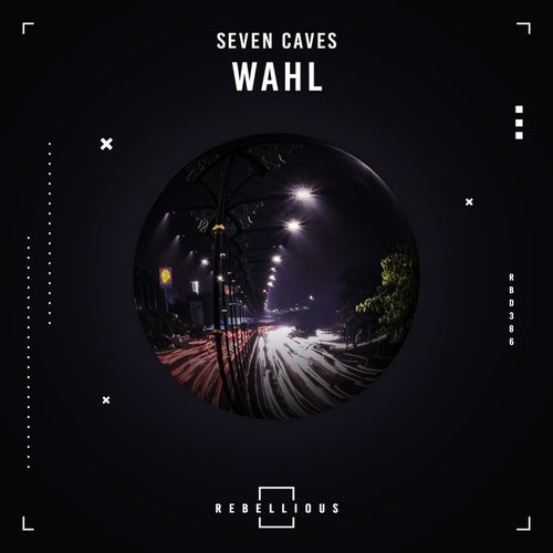  Seven Caves - Wahl (2024) 