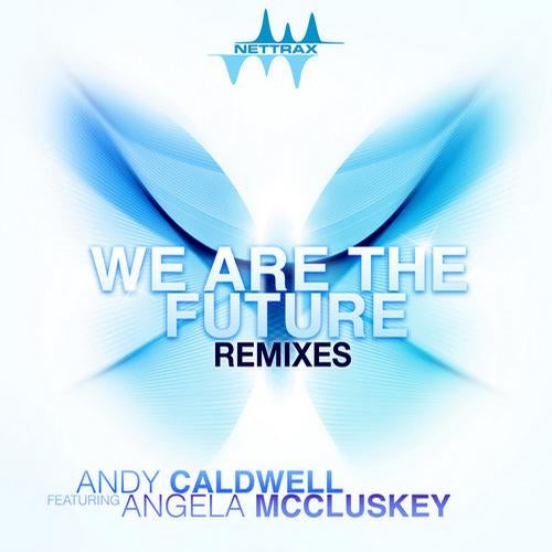 We Are The Future Remixes