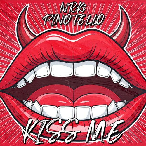 KISS ME