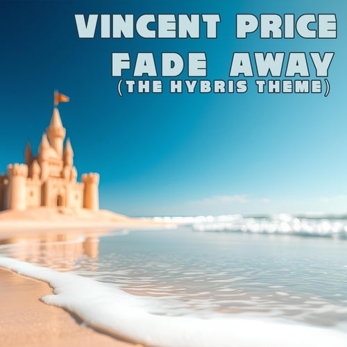 Fade Away (The Hybris Theme)