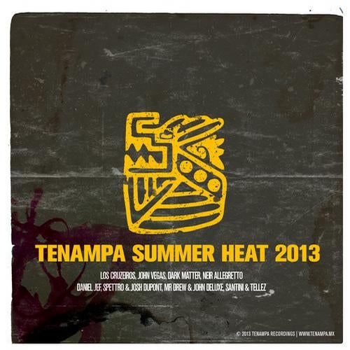 Tenampa Summer Heat 2013